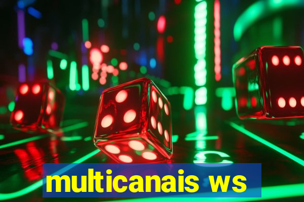 multicanais ws